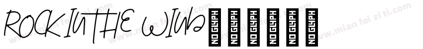 ROCK IN THE WIND字体转换